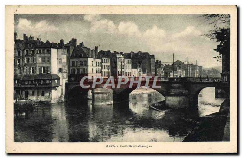Old Postcard Metz Pont Saint Georges