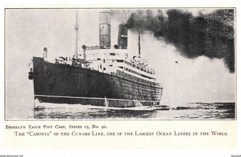 The Caronia , Cunard Line