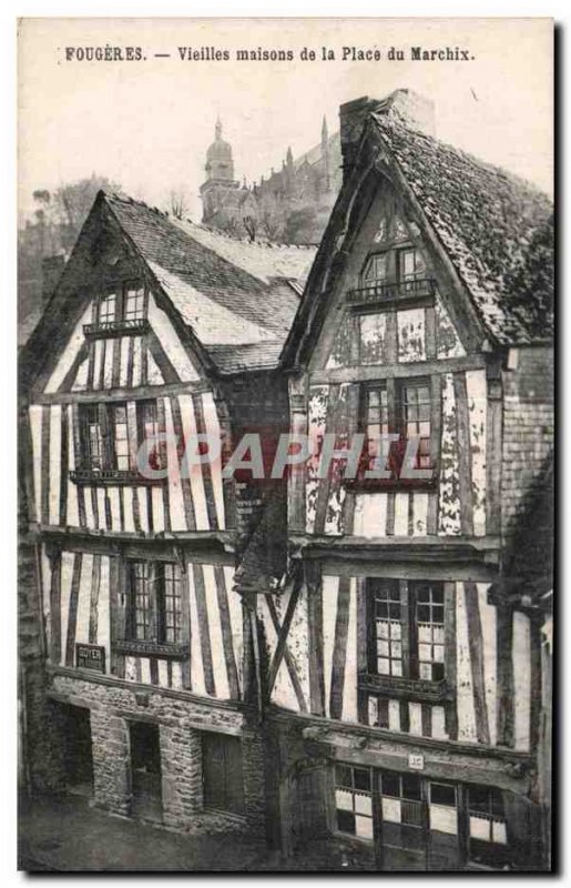 Old Postcard Fougeres Old Houses of Place Marchix