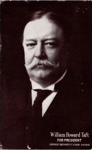 Political Advertising Postcard William Howard Taft For President