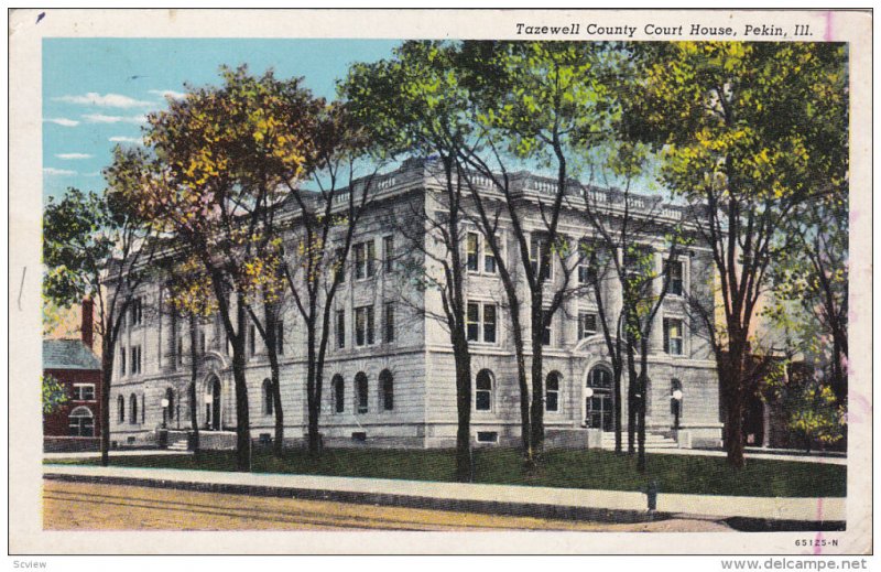 PEKIN, Illinois, PU-1949; Tazewell County Court House