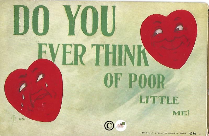 Vintage Postcard Valentine's Day Card Do You Ever Think of Poor Little Me Hearts