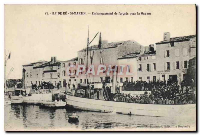 Old Postcard Steam Bagnard Ile de Re Saint Martin forcats Boarding for Guyana...