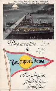 DROP ME A LINE TO DAVENPORT IOWA-FERRY BY MOONLIGHT~1927 PENNANT POSTCARD