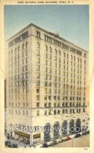 First National Bank Bldg. - Utica, New York