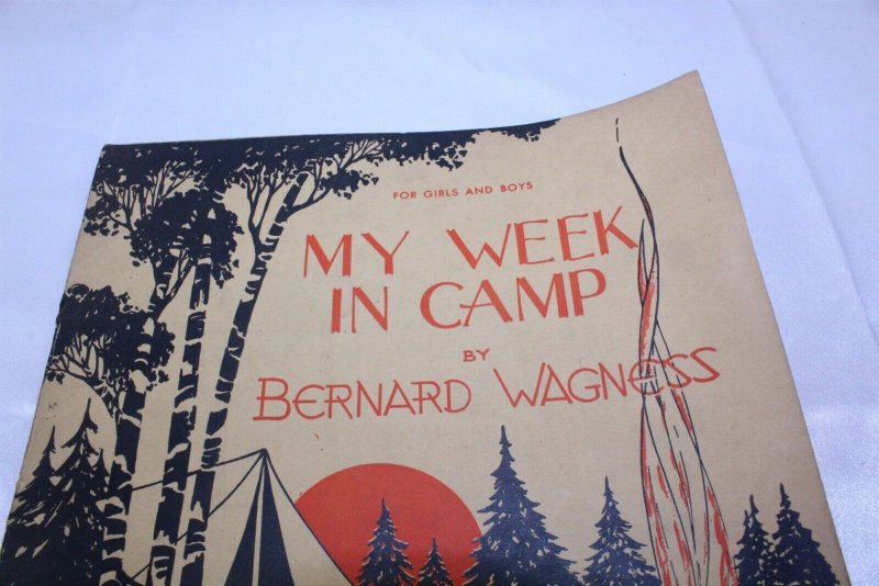 Vintage 1932 Copyright Music Book My Week in Camp by Bernard Wagness