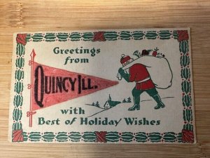 Two'Greetings From Quincy Pennant, and Note from Quincy IL,2 Old Post Cards