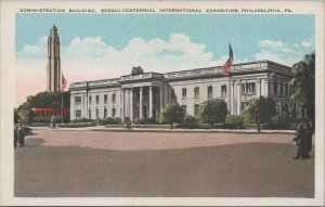 Postcard Admin Building Sesqui Centennial Expo Philadelphia PA