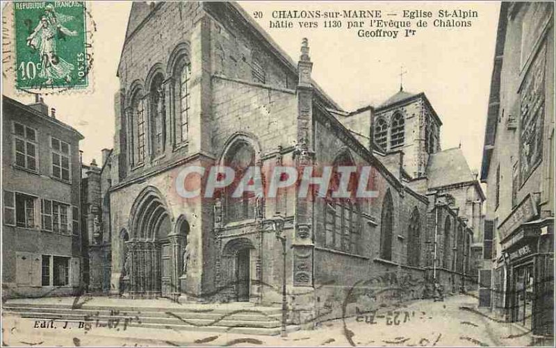 Old Postcard Chalons sur Marne Eglise St Alpin Batie ves in 1130 by the Bisho...