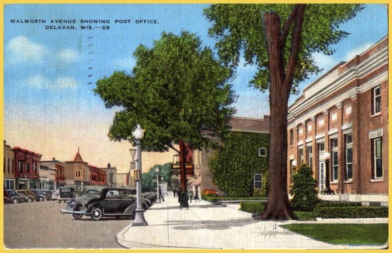 Delavan, Wis. Walworth Avenue Showing the Post Office - 1948