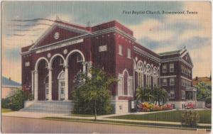 Texas Tx Postcard 1947 BROWNWOOD First Baptist Church Linen