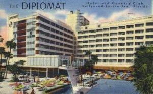 Diplomat Hotel - Hollywood, Florida FL