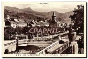 Postcard La Bourboule Old Bridge over the Dordogne Joffre Square