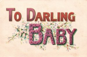 Vintage Postcard To Darling Baby Petal Letters Flower Bouquet Greetings Wishes