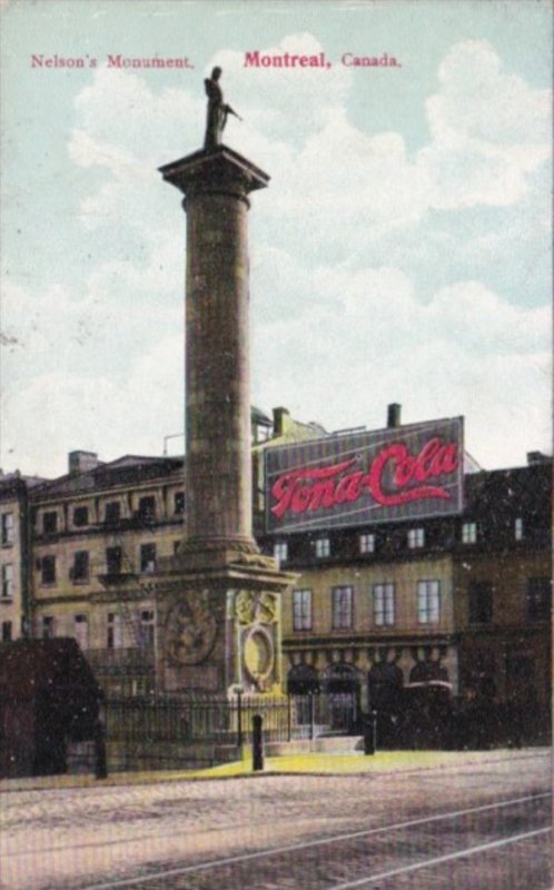 Canada Montreal Nelson's Monument & Tona Cola Sign