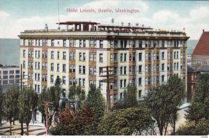 SEATTLE , Washington , 00-10s ; Hotel Lincoln