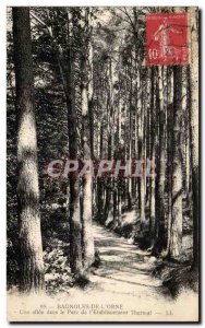 Cars of & # 39Orne Old Postcard An alley in the park of the spa & # 39etablis...