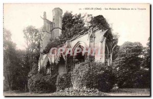 Old Postcard Senlis Oise Ruins of the Abbey of Victory