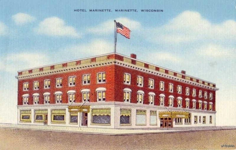 HOTEL MARINETTE, WISCONSIN