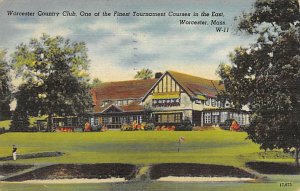 Worcester Country Club The Finest Tournament Courses in the East - Worcester,...