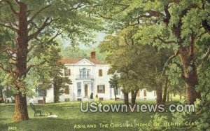 Ashland, Home of Henry Clay - Misc, Kentucky KY  