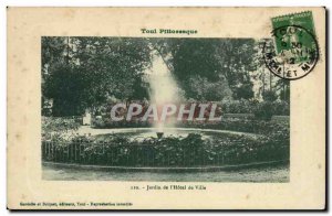 Toul - Garden of & # 39Hotel City - Old Postcard