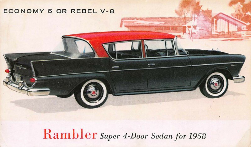 Rambler, Super 4-Door Sedan for 1958, Economy 6 or Rebel V-8, Postcard, Unused