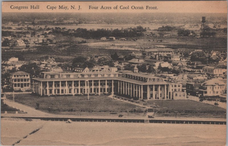 Congress Hall Cape May, NJ four Acres of Cool Ocean Front.