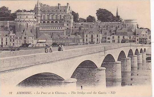 France Amboise Le Pont et le Chateau