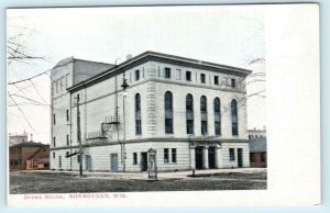 SHEBOYGAN, Wisconsin WI ~ OPERA HOUSE ca 1900s UDB  Postcard