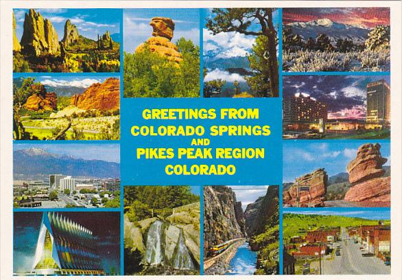 Greetings From Colorado Springs and Pikes Peak Region Colorado