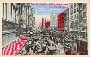 LOS ANGELES CALIFORNIA~BUSY EVERYDAY SCENE ON BROADWAY-ROARING 20s POSTCARD