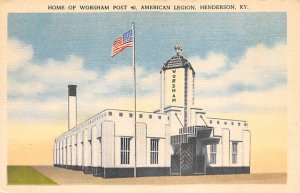 Home of Worsham Post 40, American Legion Henderson Kentucky  
