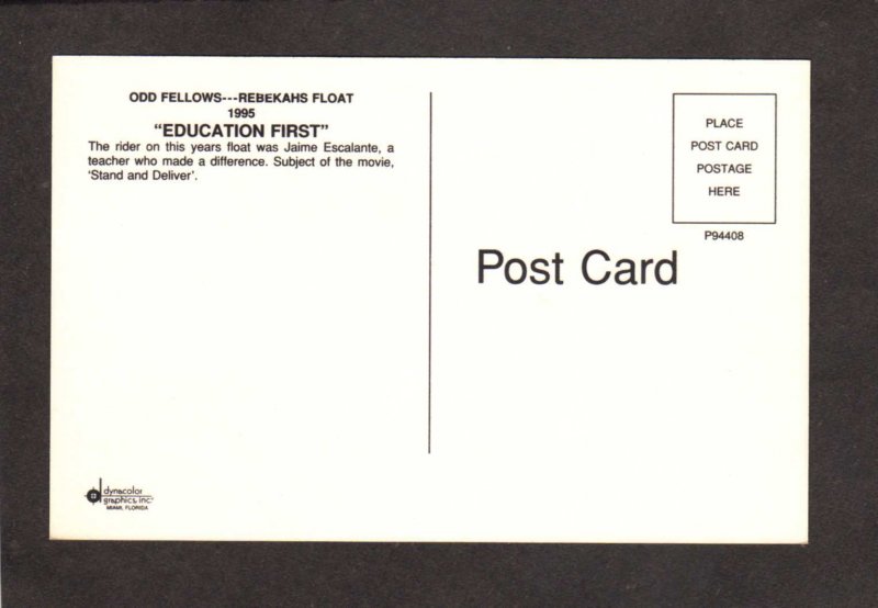 CA Roses Parade Float Odd Fellows Rebekahs Jaime Escalante Pasadena California