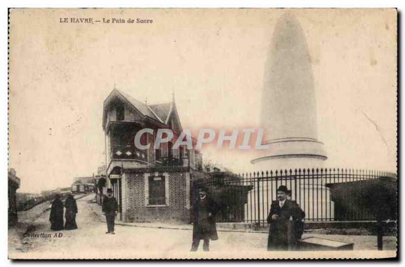 Le Havre - Sugar Loaf - Old Postcard