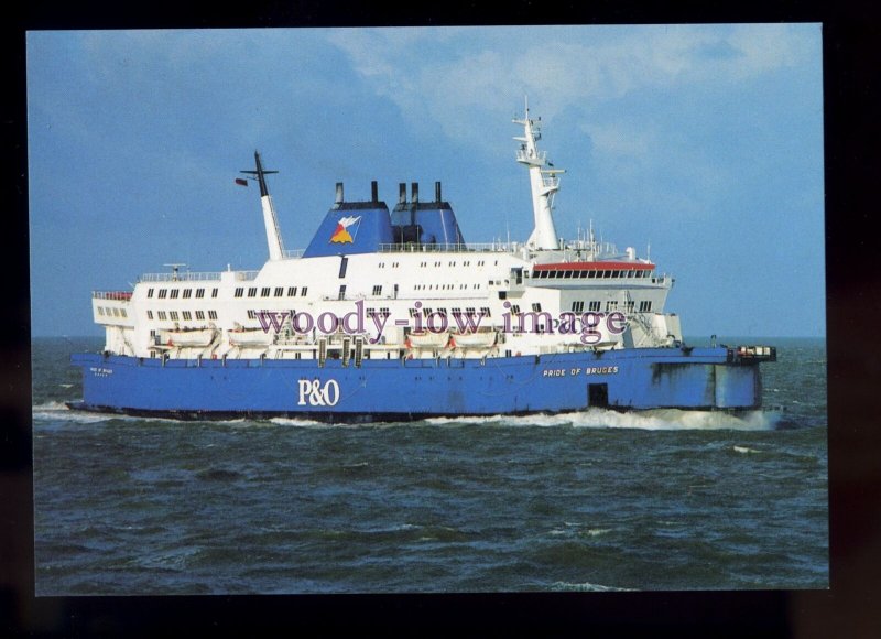 FE3018 - P&O Ferry - Pride of Bruges , built 1980 - postcard