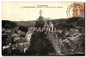 Old Postcard Laroquebrou Rocher de la Vierge