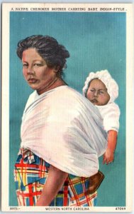 Postcard - A Native Cherokee Mother Carrying Baby Indian-Style - North Carolina