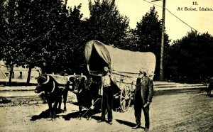 C 1910 At Boise, Wagon Oregon Trail Idaho Postcard F98