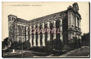 Old Postcard Chalons Sur Marne La Cathedrale