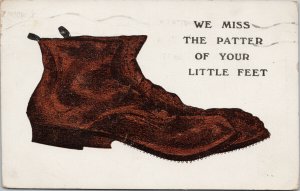 Boots Shoes 'We Miss The Patter Of Your Little Feet' E. Mack Postcard E91