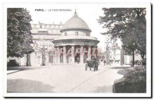 Park Old Postcard the Parc Monceau