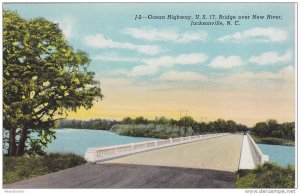 Ocean Highway, U. S. 17, Bridge Over New River, Jacksonville, North Carolina,...