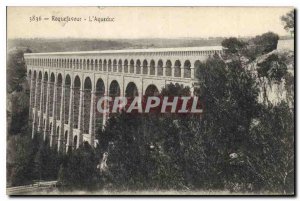 Postcard Old Roquefavour Aqueduct
