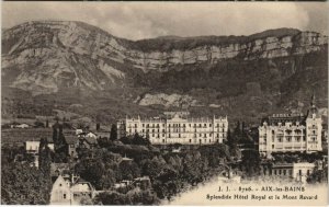 CPA J. J. 8726 AIX-les-BAINS - Splendide Hotel Royal et le Mont-Revard (124560)