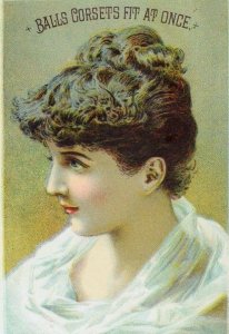 1880's-90's Ball's Corsets J. A Fleming & Co. Dry Goods Lovely Lady P66