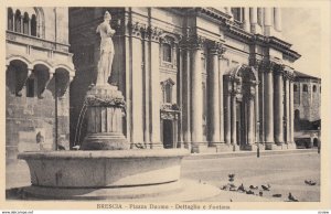 BRESCIA ,  Italy, 1900-10s ; Piazza Duomo - Dettaglio e Fontana