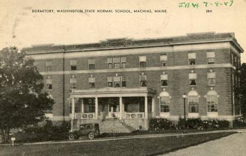 ME - Machias, Washington State Normal School Dormitory