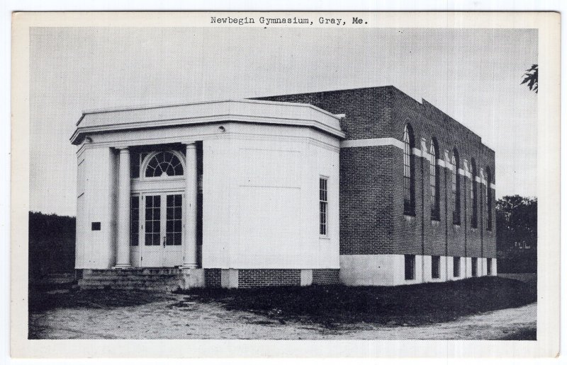 Gray, Me, Newbegin Gymnasium