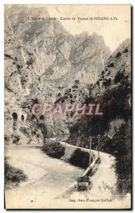 Old Postcard Vallee the Entree & # 39Aude Pierre Lys Tunnel